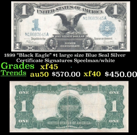 1899 "Black Eagle" $1 large size Blue Seal Silver Certificate Grades xf+ Signatures Speelman/white