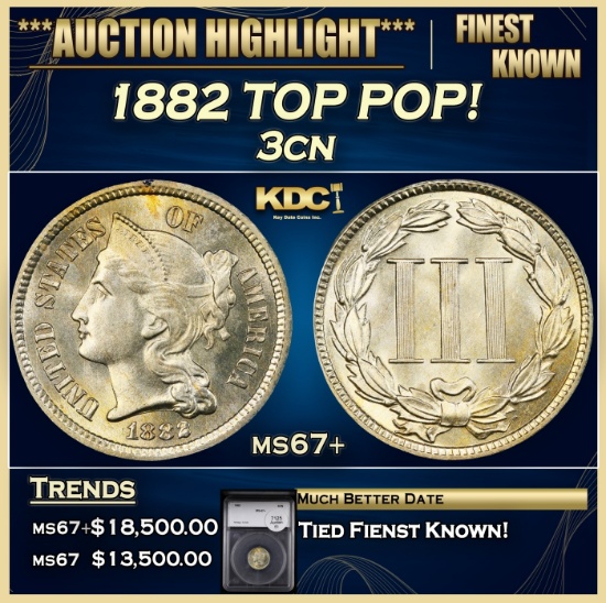 YC 1882 Three Cent Copper Nickel TOP POP! 3cn ms67+ SEGS