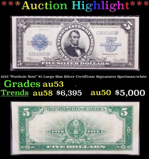 1923 "Porthole Note" $5 Large Size Silver Certificate Grades Select AU Signatures Speelman/white