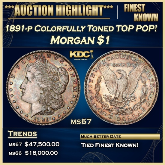 1891-p Morgan Dollar Colorfully Toned TOP POP! $1 ms67 SEGS