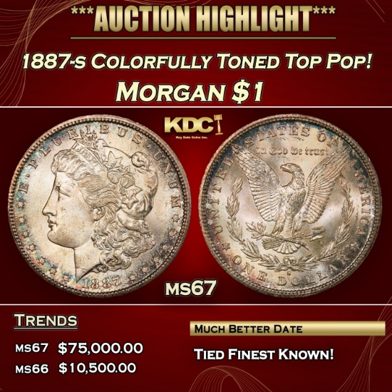 1887-s Morgan Dollar Colorfully Toned Top Pop! $1 ms67 SEGS