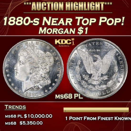 1880-s Morgan Dollar Near Top Pop! $1 ms68 PL SEGS
