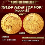 IC 1912-p Gold Indian Half Eagle Near Top Pop! $5 GEM Unc USCG