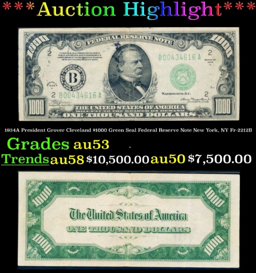 1934A President Grover Cleveland $1000 Green Seal Federal Reserve Note New York, NY Grades Select AU