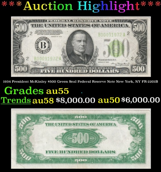 1934 President McKinley $500 Green Seal Federal Reserve Note New York, NY Grades Choice AU FR-2201B