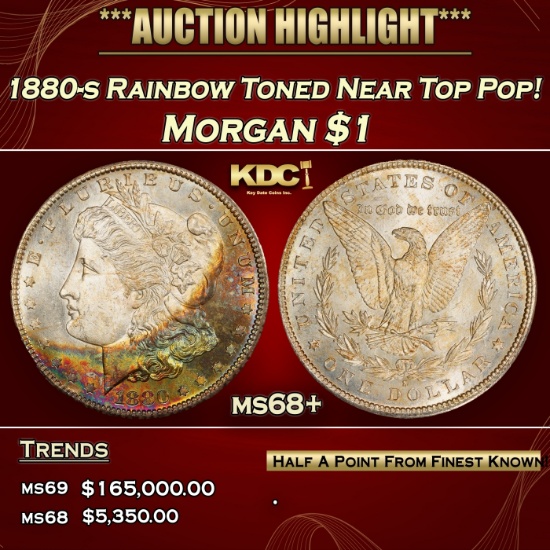 YO 1880-s Morgan Dollar Rainbow Toned Near Top Pop! $1 ms68+ SEGS
