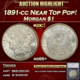 1891-cc Morgan Dollar Near Top Pop! $1 ms66+ SEGS