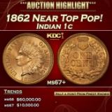 1862 Indian Cent Near Top Pop! 1c ms67+ SEGS