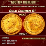 IO 1903 McKinley Louisiana Purchase Gold Commem Dollar Near Top Pop! 1 ms67+ SEGS