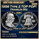 IO 1956 Type 2 Proof Franklin Half Dollar TOP POP! 50c pr69 DCAM SEGS