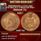 1864 Bronze Lathe Lines FS-1401 S-11 T Indian Cent Near Top Pop! 1c ms67 rd SEGS