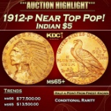 IO 1912-p Gold Indian Half Eagle Near Top Pop! $5 ms65+ USCG