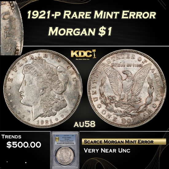 PCGS 1921-p Morgan Dollar Rare Mint Error $1 au58 PCGS