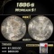 YO 1886-s Morgan Dollar $1 ms63+ SEGS