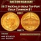IE 1917 McKinley Gold Commem Dollar Near Top Pop! 1 ms67+ SEGS