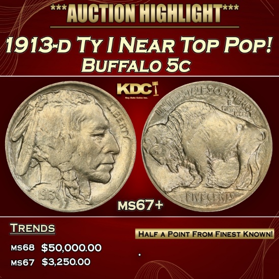 IO 1913-d Ty I Buffalo Nickel Near Top Pop! 5c ms67+ SEGS