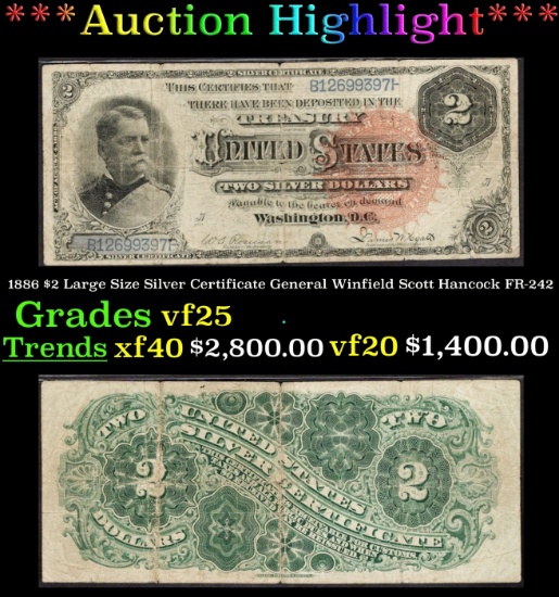 1886 $2 Large Size Silver Certificate General Winfield Scott Hancock Grades vf+ FR-242