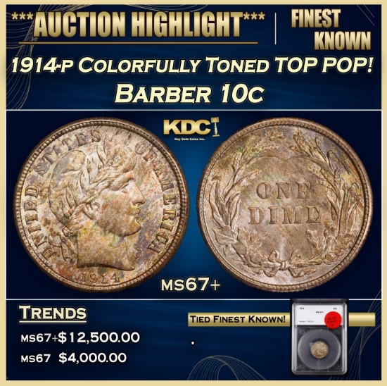 YO 1914-p Barber Dime Colorfully Toned TOP POP! 10c ms67+ SEGS