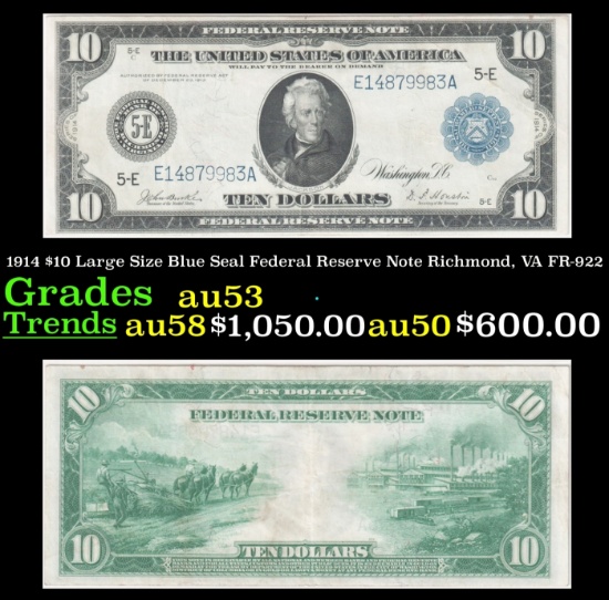 1914 $10 Large Size Blue Seal Federal Reserve Note Richmond, VA Grades Select AU FR-922