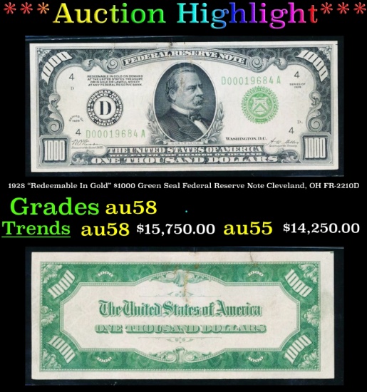 1928 "Redeemable In Gold" $1000 Green Seal Federal Reserve Note Cleveland, OH Grades Choice AU/BU Sl