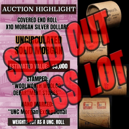 *EXCLUSIVE* x10 Morgan Covered End Roll! Marked "Unc Morgan Exceptional"! - Huge Vault Hoard  (FC)