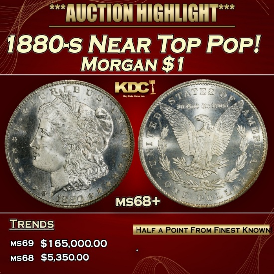 YO 1880-s Morgan Dollar Near Top Pop! $1 ms68+ SEGS