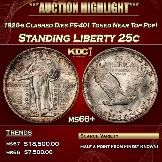 IE 1920-s Clashed Dies FS-401 Standing Liberty Quarter Toned Near Top Pop! 25c ms66+ SEGS
