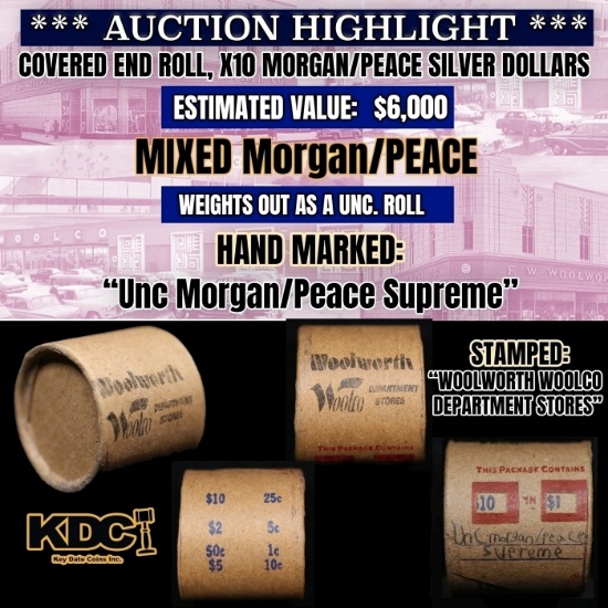*EXCLUSIVE* x10 Mixed Covered End Roll! Marked "Unc Morgan/Peace Supreme"! - Huge Vault Hoard  (FC)
