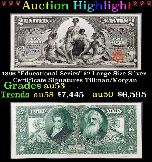1896 "Educational Series" $2 Large Size Silver Certificate Grades Select AU Signatures Tillman/Morga