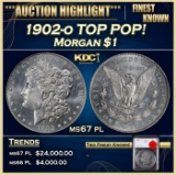 YO 1902-o Morgan Dollar TOP POP! $1 ms67 pl SEGS