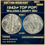 YO 1943-p Walking Liberty Half Dollar TOP POP! 50c ms68+ SEGS