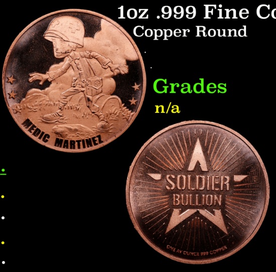 1oz .999 Fine Copper Bullion Round - Soldier Bullion Style Grades Ungraded