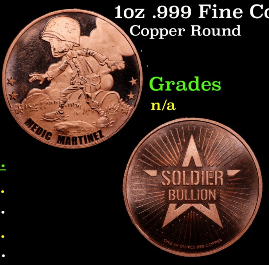 1oz .999 Fine Copper Bullion Round - Soldier Bullion Style Grades Ungraded