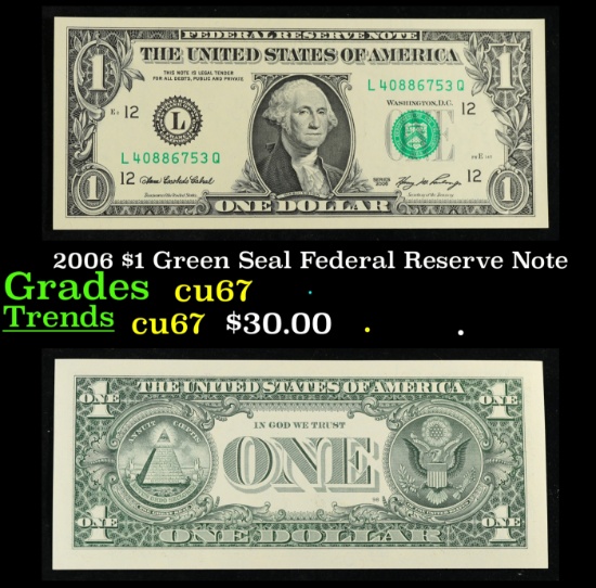 2006 $1 Green Seal Federal Reserve Note Grades Gem++ CU