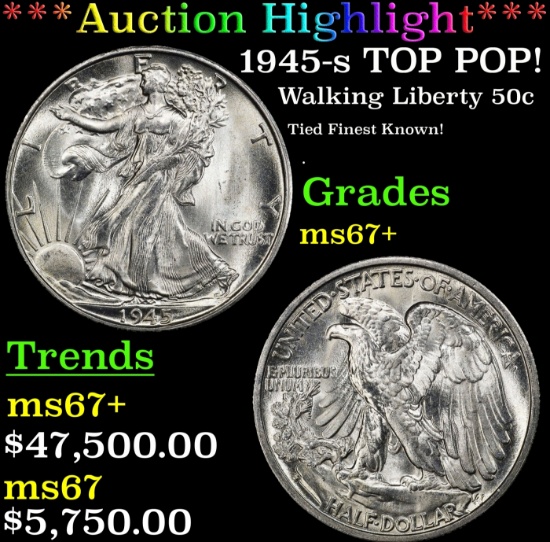 *Highlight* 1945-s Walking Liberty Half Dollar TOP POP! 50c ms67+ SEGS (fc)