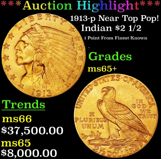 *Highlight* 1913-p Gold Indian Quarter Eagle Near Top Pop! $2 1/2 ms65+ SEGS (fc)