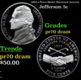 2004-s Peace Medal Proof Jefferson Nickel Westward Journey 5c pr70 dcam SEGS