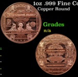 1oz .999 Fine Copper Bullion Round - Silver Certificate 2 Dollar Style Grades Ungraded