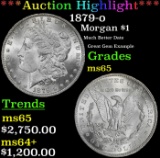 *Highlight* 1879-o Morgan Dollar $1 ms65 SEGS (fc)