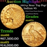 *Highlight* 1913-p Gold Indian Half Eagle Near Top Pop! $5 GEM+ Unc USCG (fc)