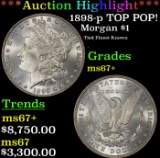 *Highlight* 1898-p Morgan Dollar TOP POP! $1 ms67+ SEGS (fc)