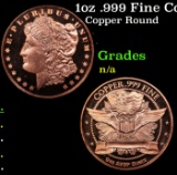 1oz .999 Fine Copper Bullion Round - Morgan Dollar Style Grades Ungraded