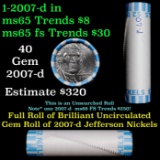 BU Shotgun Jefferson 5c roll, 2007-d 40 pcs Bank $2 Nickel Wrapper