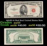 1953B $5 Red Seal United States Note Grades Select AU