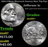 2005-d Bison Jefferson Nickel Westward Journey Near Top Pop! 5c ms66+ SEGS