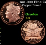 1oz .999 Fine Copper Bullion Round - Morgan Dollar Style Grades Ungraded