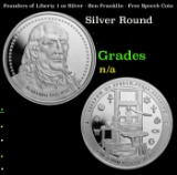 Founders of Liberty 1 oz Silver - Ben Franklin - Free Speech Coin