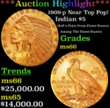 *Highlight* 1909-p Gold Indian Half Eagle Near Top Pop! $5 GEM+ Unc USCG (fc)