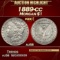 1889-cc Morgan Dollar $1 au58 SEGS