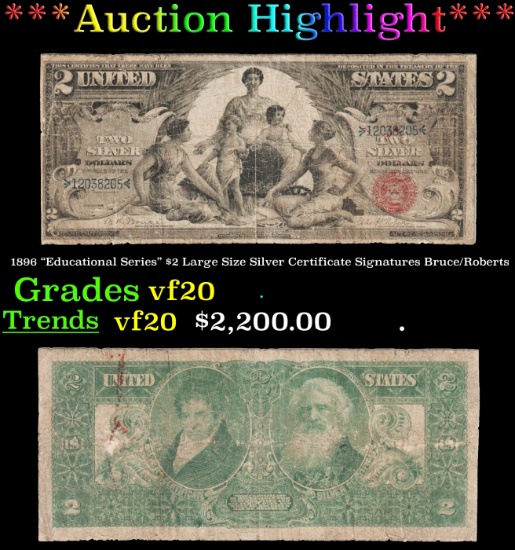 1896 $2 Large Size Silver Certificate "Educational Series" Grades vf, very fine Signatures Bruce/Rob